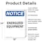 Signmission Energized Equipment OSHA Notice Sign, Plastic, 18in W x 24in L, 2PK OS-2PACK-NS-P-1824-V-12044 - alternate 2